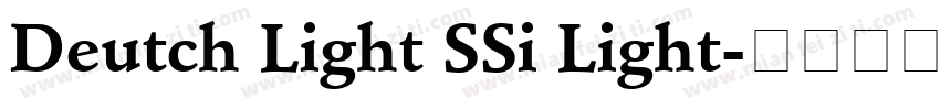 Deutch Light SSi Light字体转换